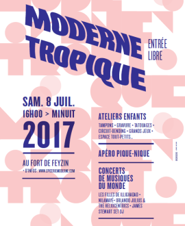 Festival Moderne tropique au fort de Feyzin