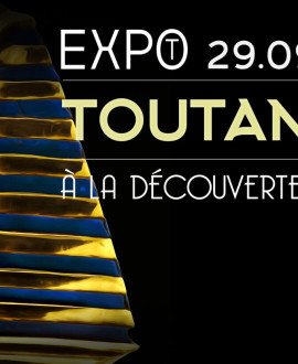 Exposition Toutankhamon : retour au temps des pharaons