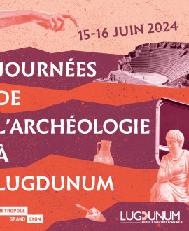 Le village de l’archéologie reprend ses quartiers au cœur de Lugdunum