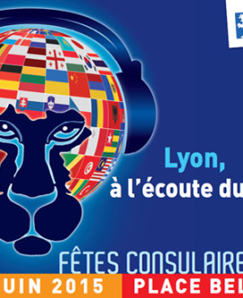 Fêtes consulaires : Lyon à l'écoute du monde