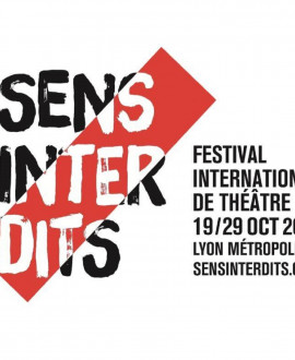 Sens interdits : festival international de théâtre