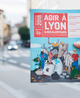 Agir à Lyon le mag : concentré de bons plans écolos et solidaires