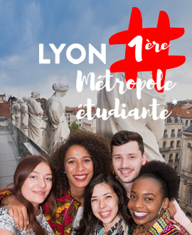 Lyon : Métropole étudiante au top !