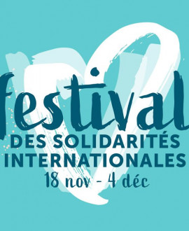 Découvrez le Festival des Solidarités internationales