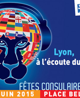 Fêtes consulaires : Lyon à l'écoute du monde