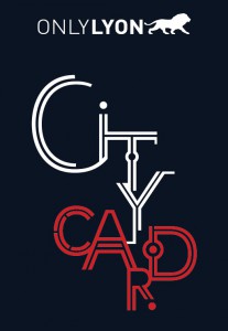 Avec Lyon City Card, vous avez tout Lyon sur une seule carte